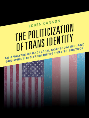 cover image of The Politicization of Trans Identity